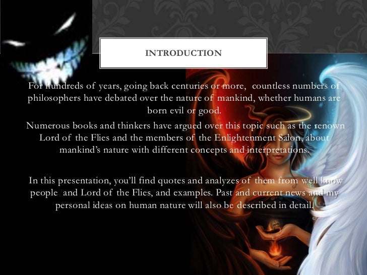 are humans naturally good or evil essay